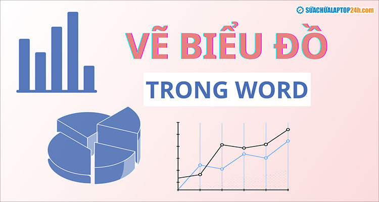 Hướng Dẫn Chi Tiết Cách Vẽ Biểu Đồ Trong Word Từ A Đến Z