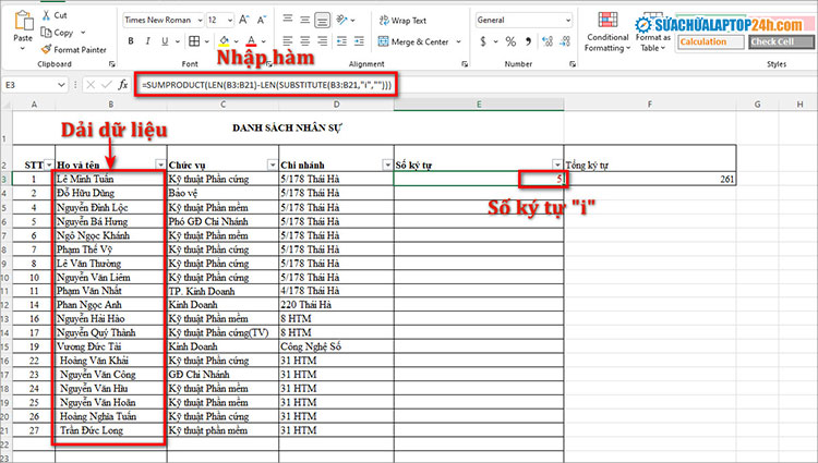 Nhập hàm như hình để đếm số chữ “i” trong Excel