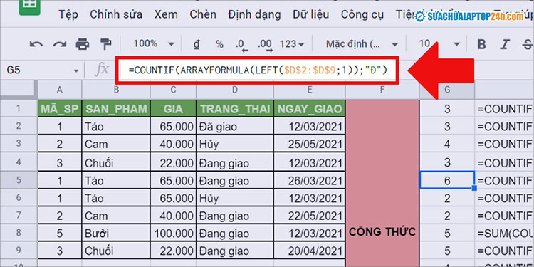  Nhập hàm đếm số lần xuất hiện có điều kiện như hình trên Google Sheet