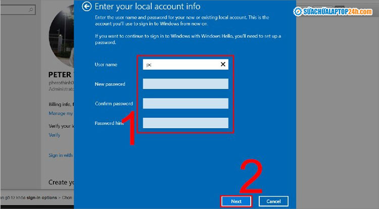 Điền các thông tin cho tài khoản Microsoft cục bộ để xóa mật khẩu đăng nhập