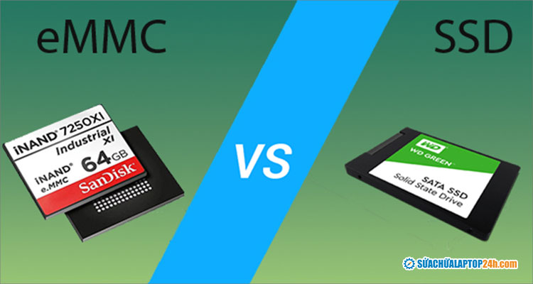 So sánh chi tiết ổ cứng eMMC với SSD