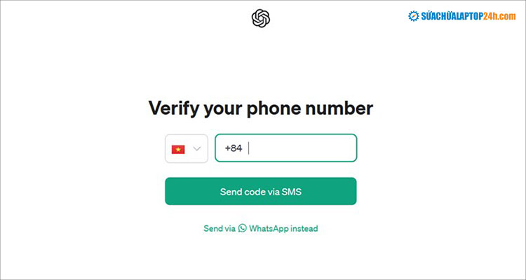 Nhập số điện thoại để đăng ký tài khoảng ChatGPT