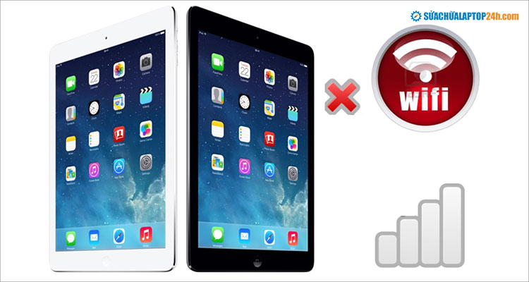 iPad không kết nối được Wifi, kết nối Wifi chậm bất thường là dấu hiệu cần thay mới