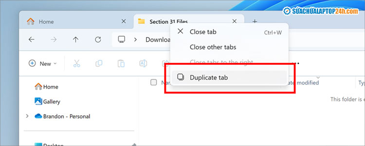 Nhân bản một tab trong File Explorer