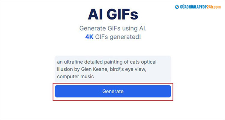 Chọn Generate để bắt đầu quá trình tạo ảnh động bằng AI GIFs