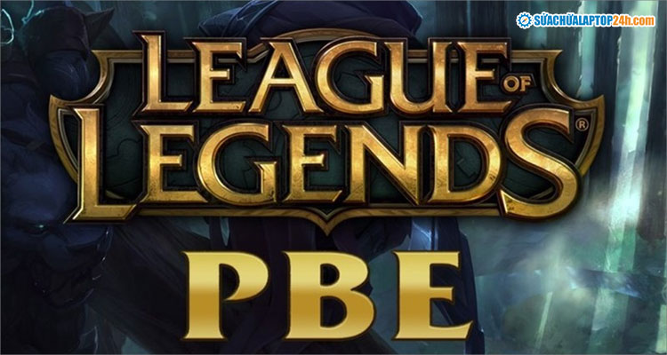 Hướng dẫn đăng ký tài khoản PBE LOL