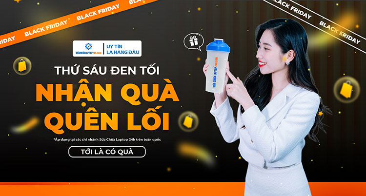THỨ SÁU ĐEN TỐI - NHẬN QUÀ QUÊN LỐI