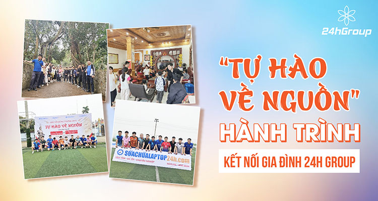 “TỰ HÀO VỀ NGUỒN”: Một hành trình tri ân và gắn kết