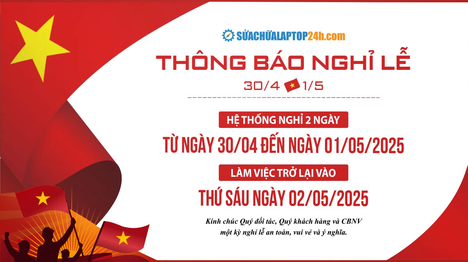 THÔNG BÁO LỊCH NGHỈ LỄ 30/4 - 01/5 