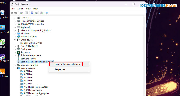 Chọn Scan for hardware changes