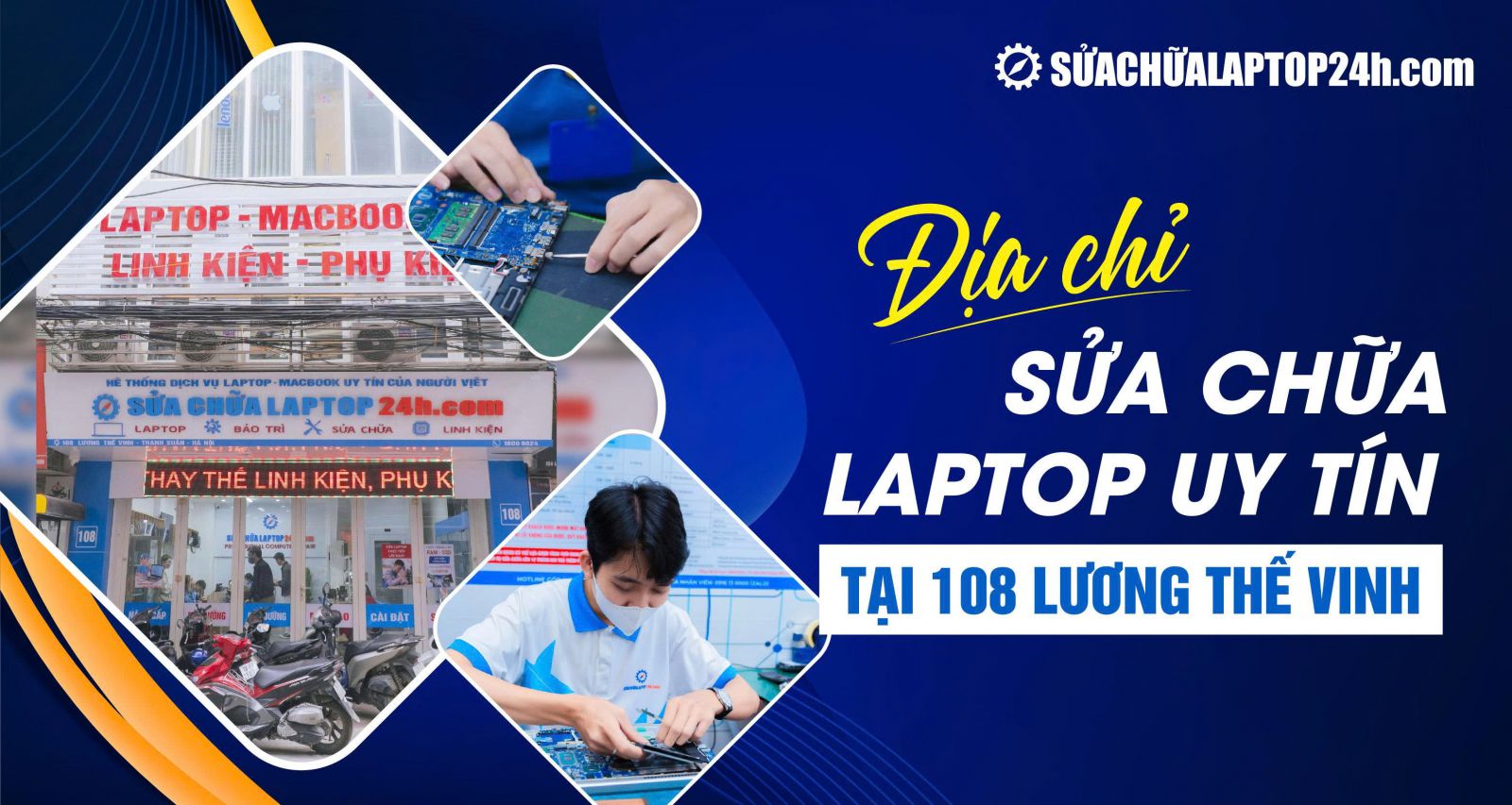 Địa chỉ Sửa chữa Laptop 24h tại 108 Lương Thế Vinh