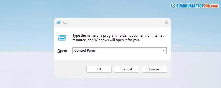 Nhập Control Panel vào cửa sổ Run