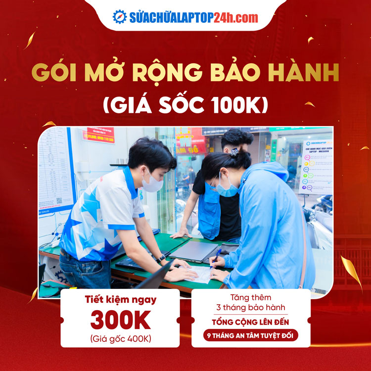 Gói mở rộng bảo hành tiết kiệm 300k
