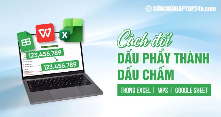 Đổi Dấu Phẩy Thành Dấu Chấm Trong Excel