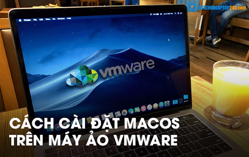 Hướng dẫn cài đặt macOS trên máy ảo VMWare