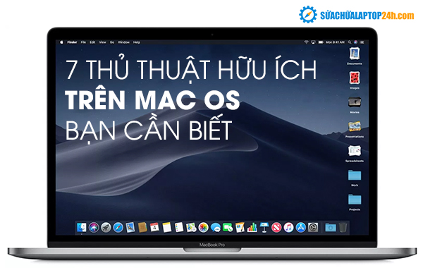 7 thủ thuật hữu ích trên MacOS bạn không thể bỏ qua