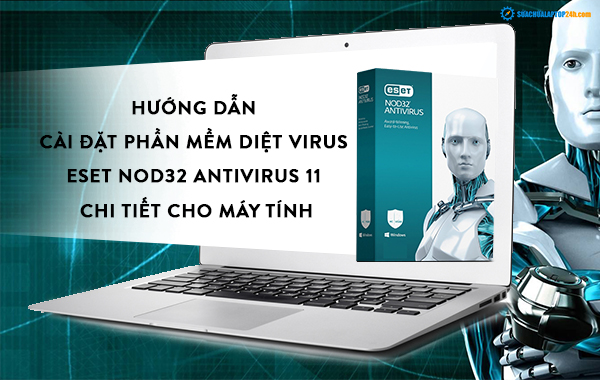 cài đặt phần mềm eset nod32 antivirus 11